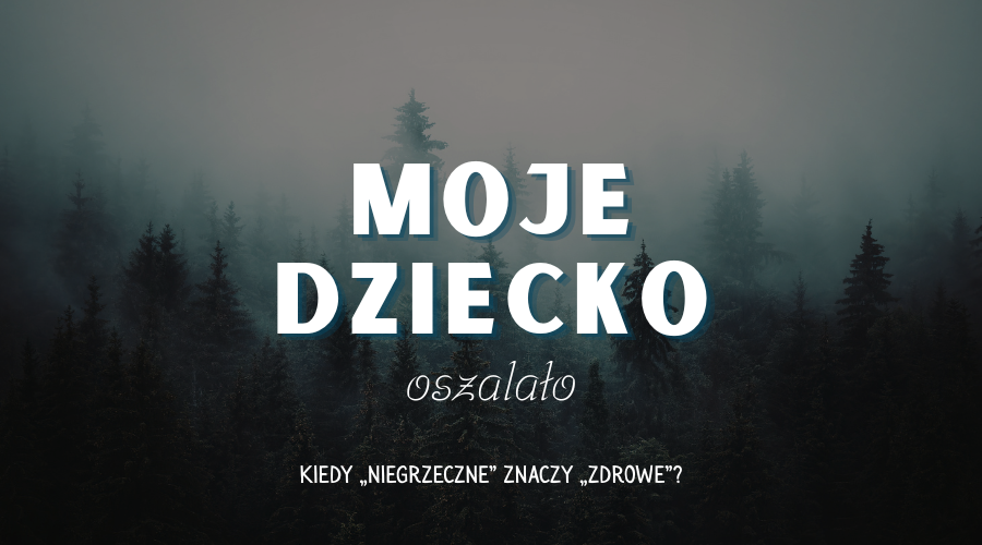 Kiedy „niegrzeczne” znaczy „zdrowe?
