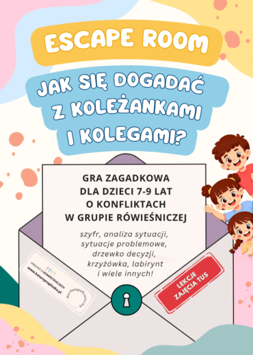 Escape room. Jak dogadać się z kolegami i koleżankami dzieci 7-9 1