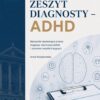 Zeszyt diagnosty - ADHD
