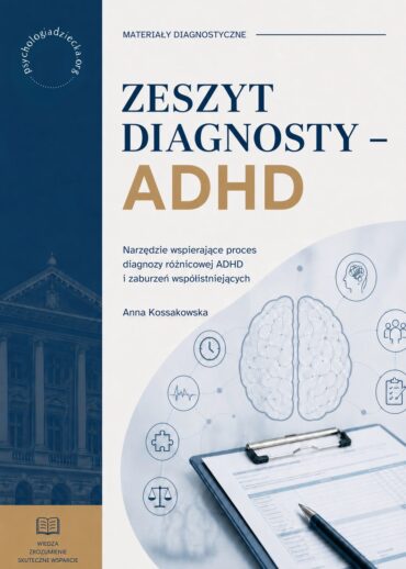 Zeszyt diagnosty - ADHD