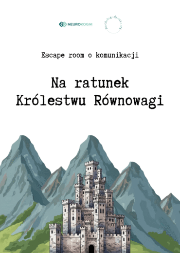 Escape room o komunikacji. Na ratunek Królestwu Równowagi 1