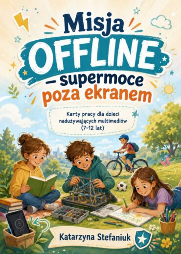 Karty pracy dla dzieci nadużywających multimediów_okładka-mn