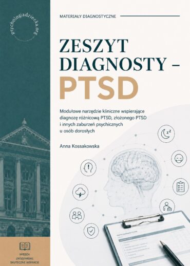 Zeszyt diagnosty - PTSD